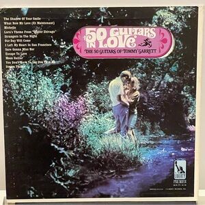 50 Guitars In Love” The 50 Guitars of Tommy Garrett. Vinyl LP - Gatefold (1966)